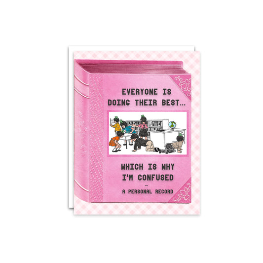 Everyone is Doing Their Best Blank Card