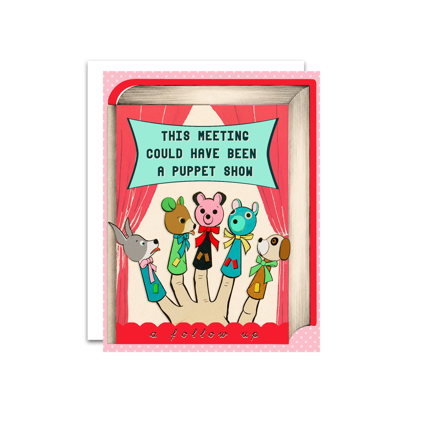 Funny Blank Card - This Meeting Could Have Been a Puppet Show