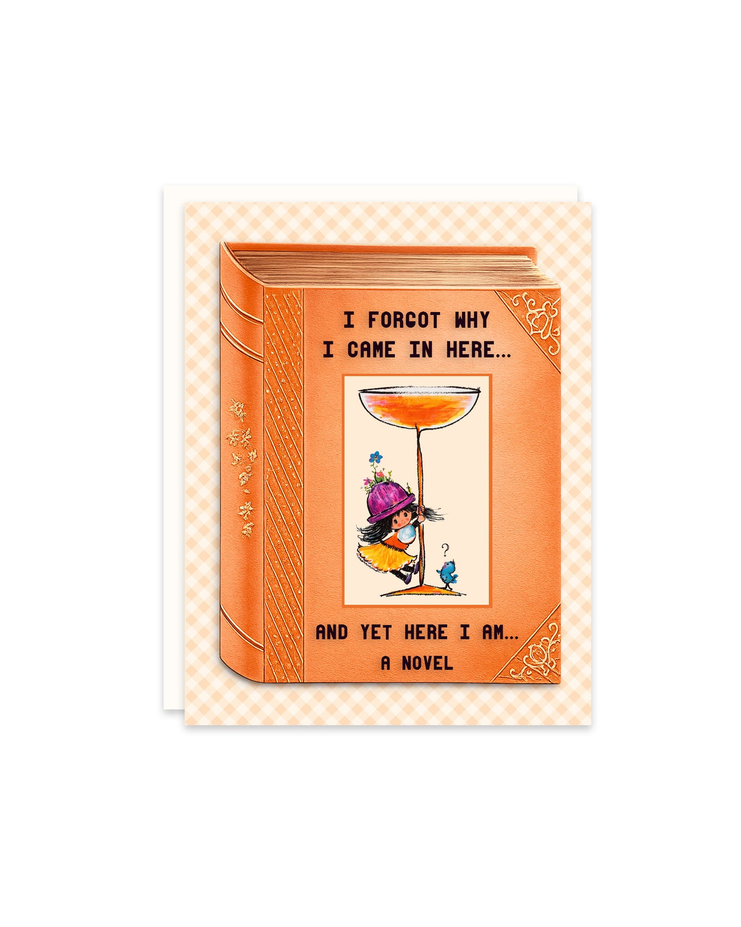 I Forgot Why I Came in Here Blank Card